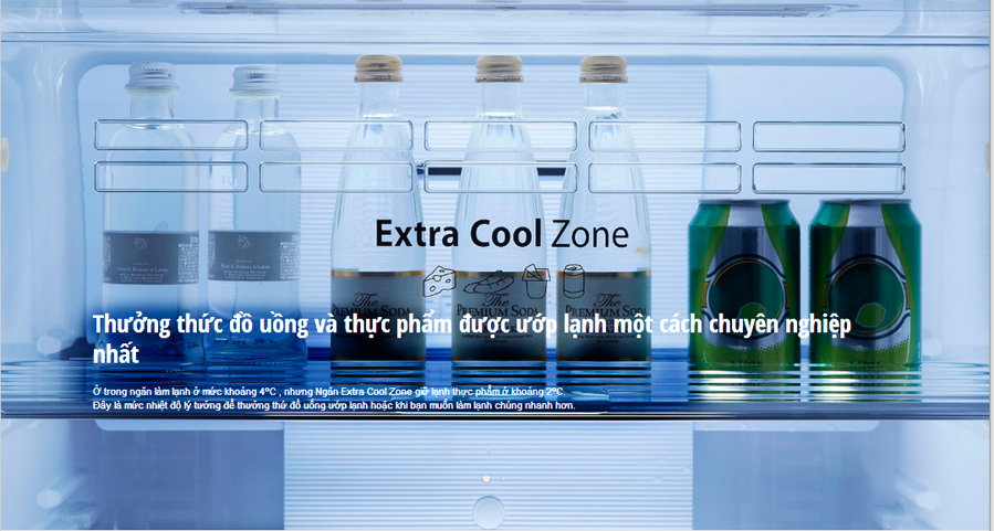 Ngăn ướp lạnh Extra Cool Zone làm lạnh nhanh thức uống